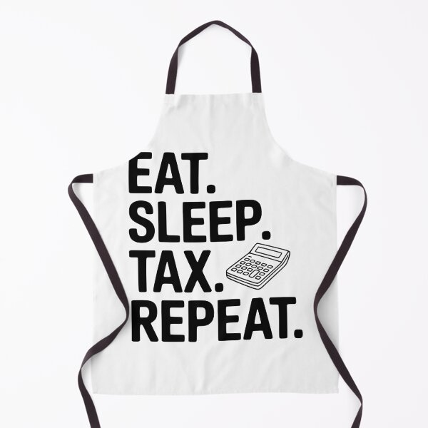 Item preview, Eat. Sleep. Tax. Repeat. designed and sold by Frank Ring.