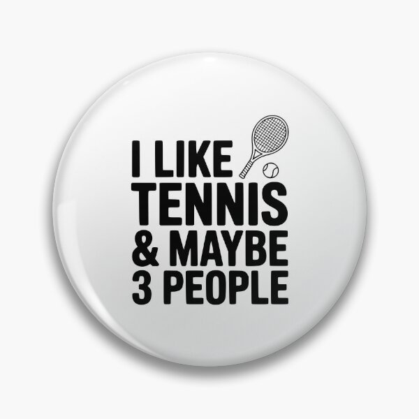 Artikelvorschau, Ich mag Tennis und vielleicht 3 Personen entworfen und verkauft von Frank Ring.