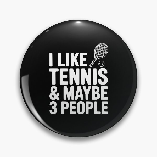 Artikelvorschau, Ich mag Tennis und vielleicht 3 Personen entworfen und verkauft von Frank Ring.
