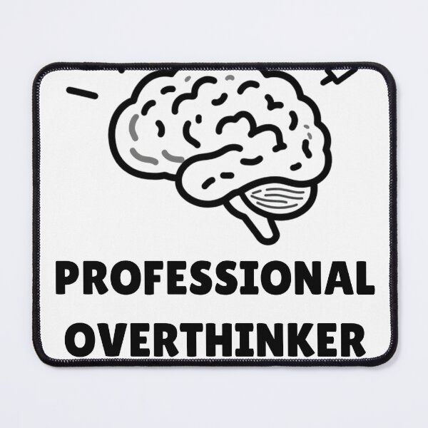 Item preview, Professional Overthinker designed and sold by Odd Little Studio.
