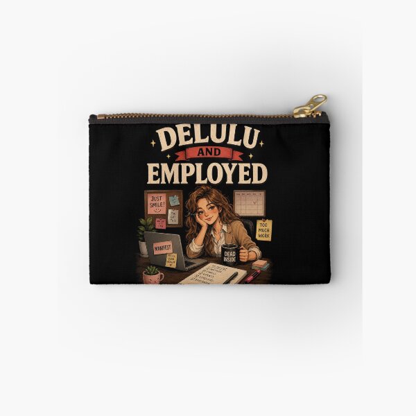 Item preview, Delulu and Employed – Because Somehow It's Working! ✨ designed and sold by @SHINTOSARTSTORE.