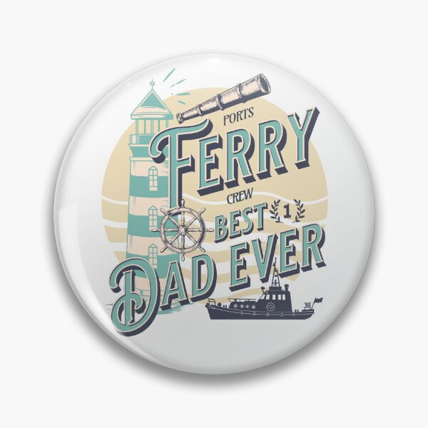 Item preview, Ports Ferry Crew Best Dad Ever designed and sold by Pouls and Prints.
