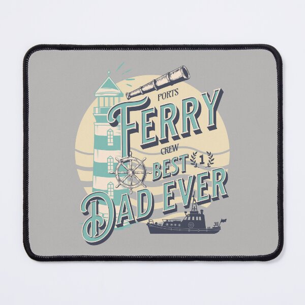 Item preview, Ports Ferry Crew Best Dad Ever designed and sold by Pouls and Prints.