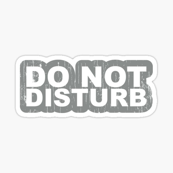 Item preview, Do Not Disturb designed and sold by GoMerchBubble.