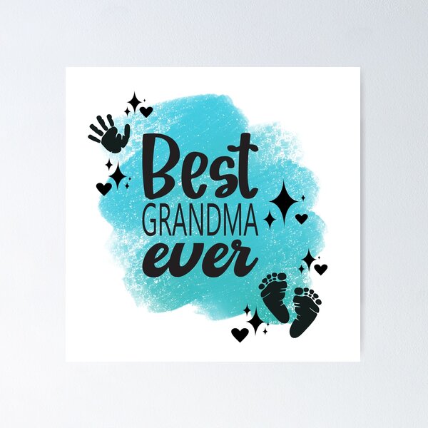 Item preview, Best Grandma Ever with Hand, Footprints, Hearts, Stars & Teal Background designed and sold by jeweleddesigns.