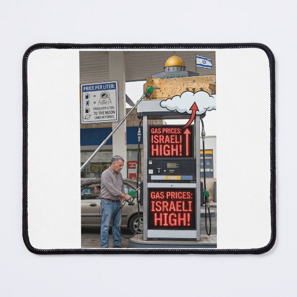 Item preview, Gas Prices: Israeli High! Satirical Political Cartoon designed and sold by AmericaReacts.
