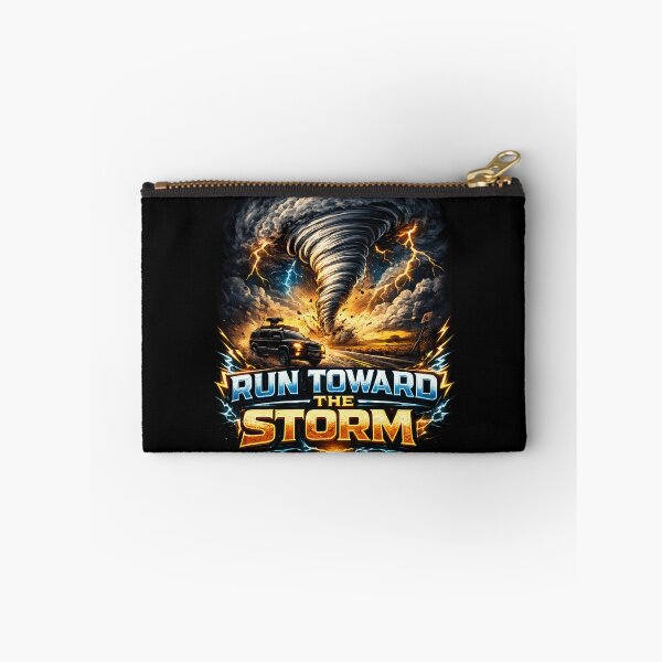Item preview,  "RUN TOWARD THE STORM" for storm chasers. designed and sold by MattyManiac.