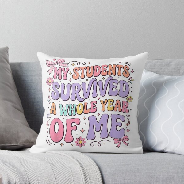 Item preview, My Students Survived A Whole Year Funny Teacher designed and sold by tmamiadil.