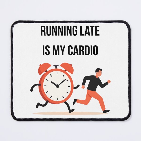 Item preview, Running Late Is My Cardio Funny Logo designed and sold by logowannawear.