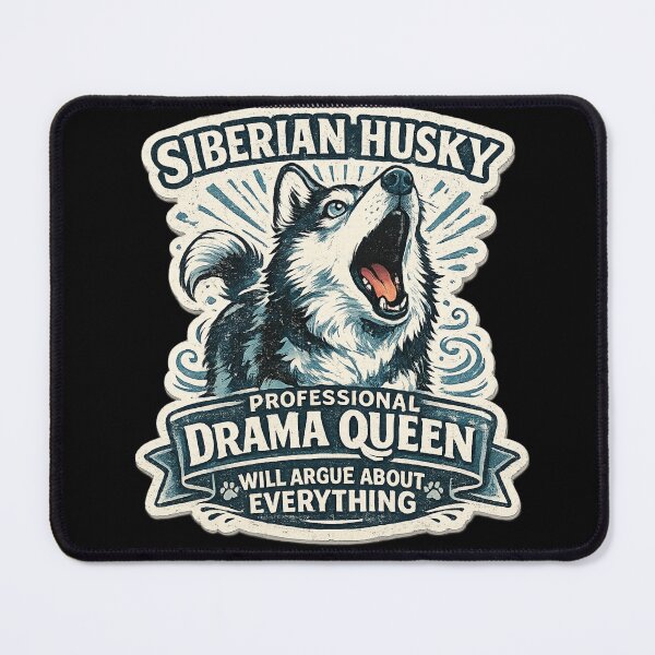 Item preview, Siberian Husky Professional Drama Queen Will Argue About Everything – Funny Art | Husky Lover Gift designed and sold by irfanshikh.