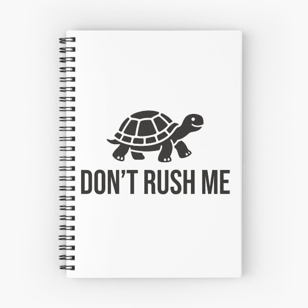 Item preview, Don’t Rush Me designed and sold by khalidnasr.