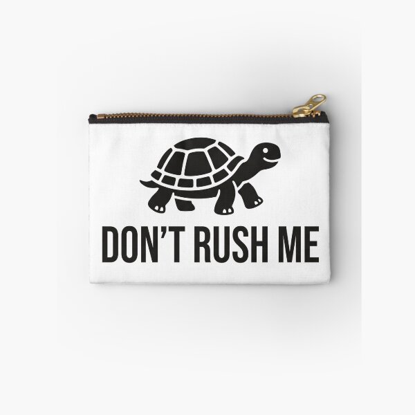 Item preview, Don’t Rush Me designed and sold by khalidnasr.