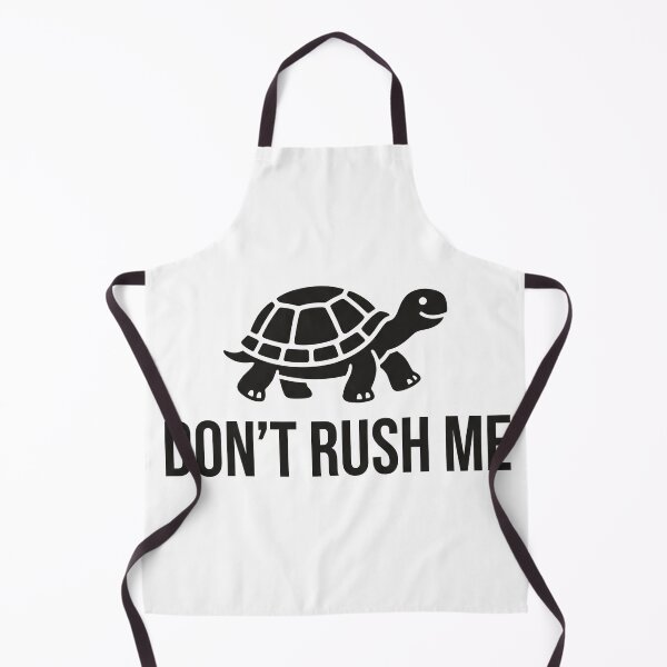 Item preview, Don’t Rush Me designed and sold by khalidnasr.