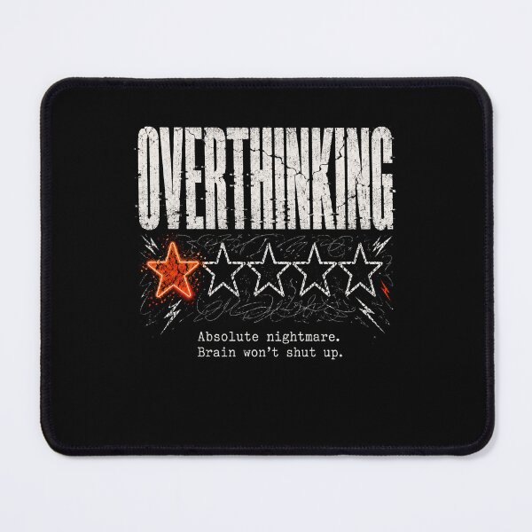 Item preview, Overthinking Absolute Nightmare Brain Won’t Shut Up designed and sold by THREE LITTLE BEANS.