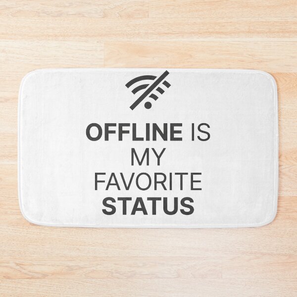 Item preview, Offline Is My Favorite Status designed and sold by khalidnasr.