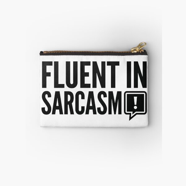 Item preview, Fluent in Sarcasm designed and sold by khalidnasr.