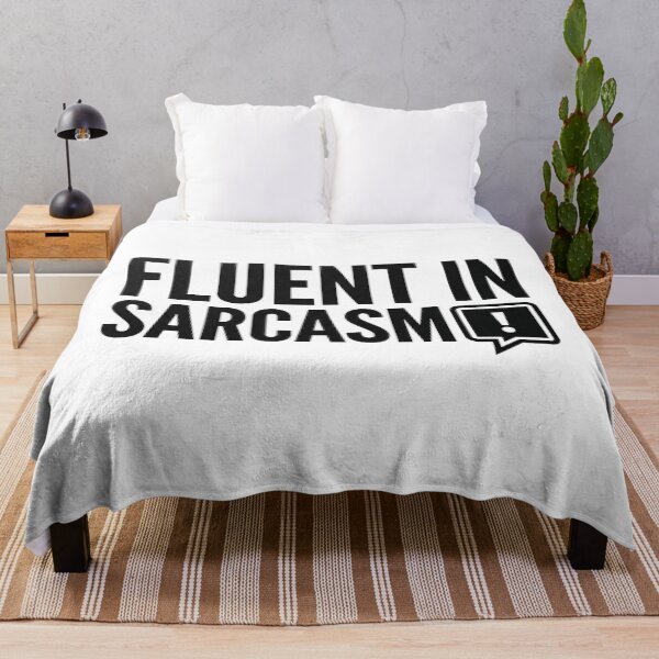 Item preview, Fluent in Sarcasm designed and sold by khalidnasr.