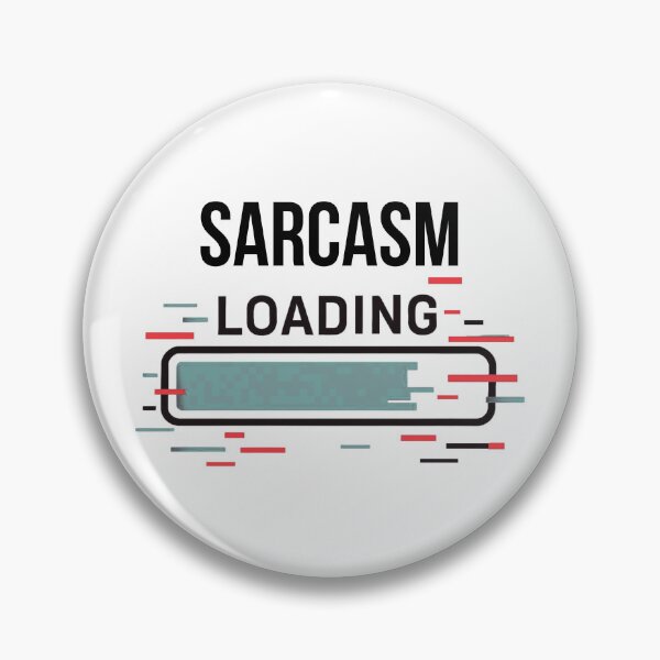 Item preview, Sarcasm Loading Funny Logo designed and sold by logowannawear.