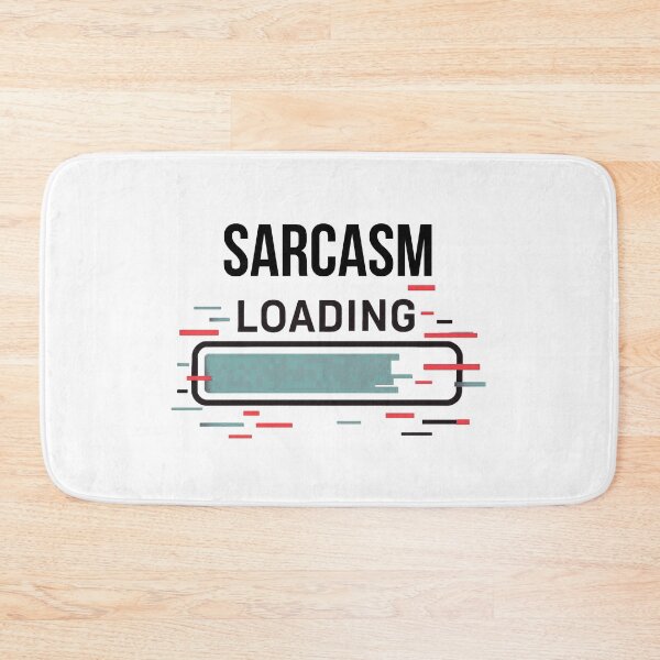 Item preview, Sarcasm Loading Funny Logo designed and sold by logowannawear.
