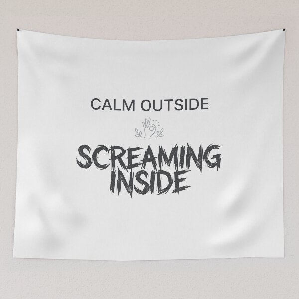 Item preview, Calm Outside, Screaming Inside designed and sold by khalidnasr.