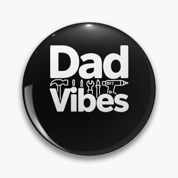 Item preview, Dad Vibes Funny Father's Day Gift Handy Dad Tool Lover designed and sold by Say It With Ink.