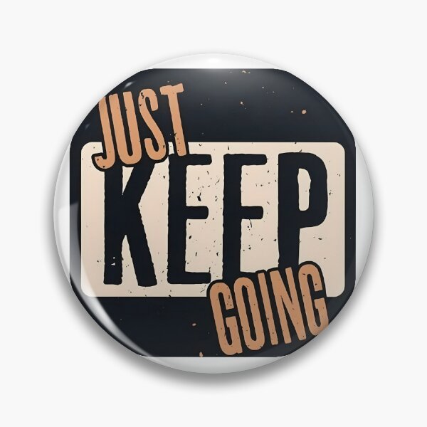 Item preview, JUST KEEP GOING  Bold Vintage Typography designed and sold by LazyGeniusArt.