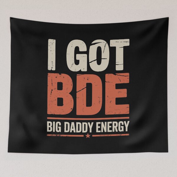 Artikelvorschau, Ich habe BDE Big Daddy Energy Lustiges Papa-Geschenk zum Vatertag entworfen und verkauft von Say It With Ink.