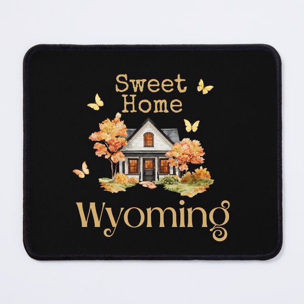 Item preview, Sweet Home Wyoming - Vacation Hometown Vintage Souvenir designed and sold by Mozaic Clothes.