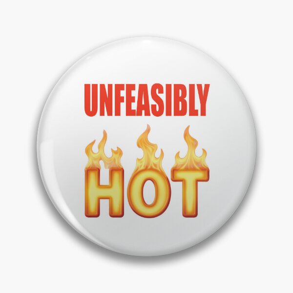 Item preview, Unfeasibly Hot designed and sold by Winking-Kitten.