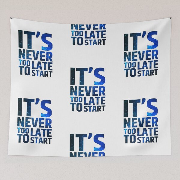 Item preview, It's never too late to start  designed and sold by A FOR.