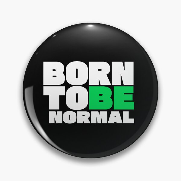 Item preview, Born To Be Normal designed and sold by TheFineShirt.