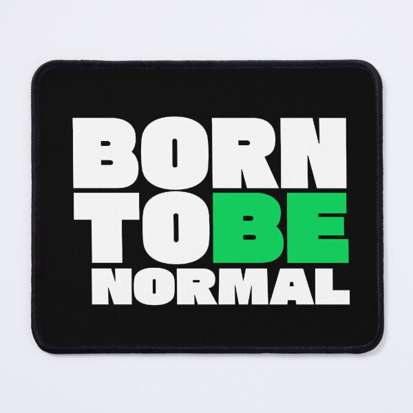 Item preview, Born To Be Normal designed and sold by TheFineShirt.