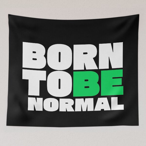Item preview, Born To Be Normal designed and sold by TheFineShirt.