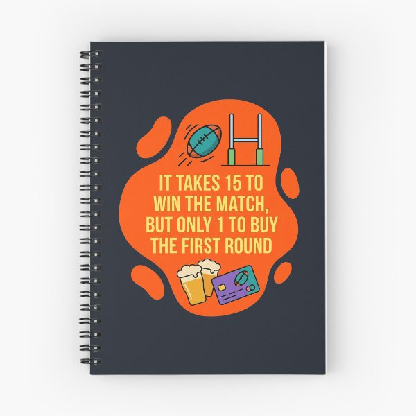 Item preview, It takes 15 to win the match but only 1 to buy the 1st round | Rugby designed and sold by SocialStaticz.