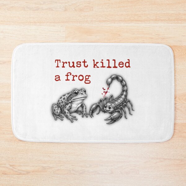 Item preview, Trust Killed a Frog designed and sold by Tees & Merch.