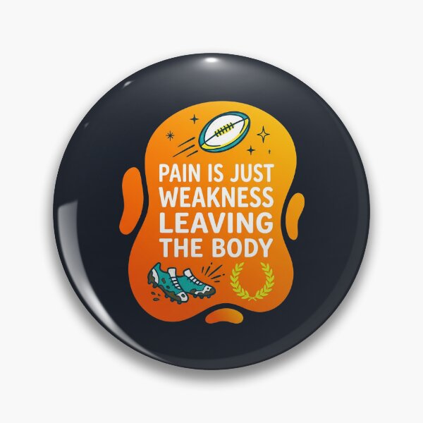Item preview, Pain is just weakness leaving the body | Rugby designed and sold by SocialStaticz.