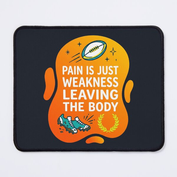 Item preview, Pain is just weakness leaving the body | Rugby designed and sold by SocialStaticz.