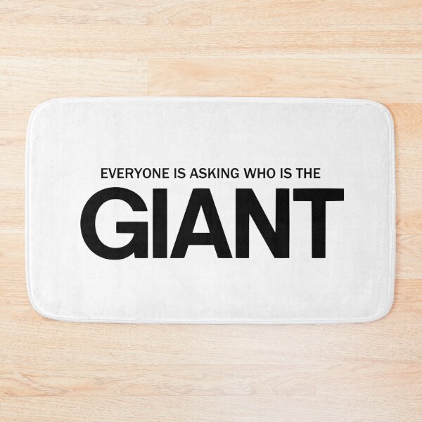 Item preview, Everyone is Asking Who is the Giant designed and sold by ModdiesColors.