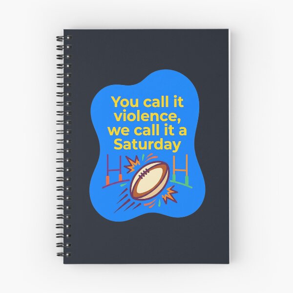 Item preview, You call it violence, we call it a saturday | Rugby designed and sold by SocialStaticz.