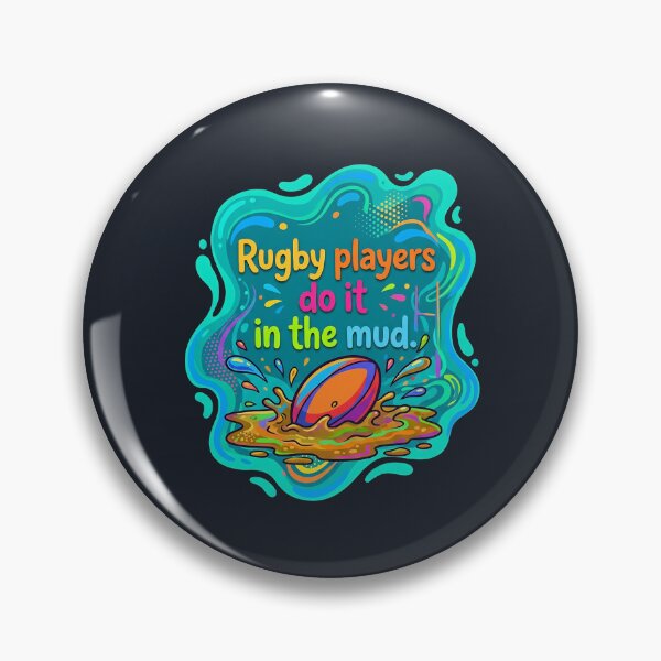 Item preview, Rugby players do it in the mud | Rugby designed and sold by SocialStaticz.