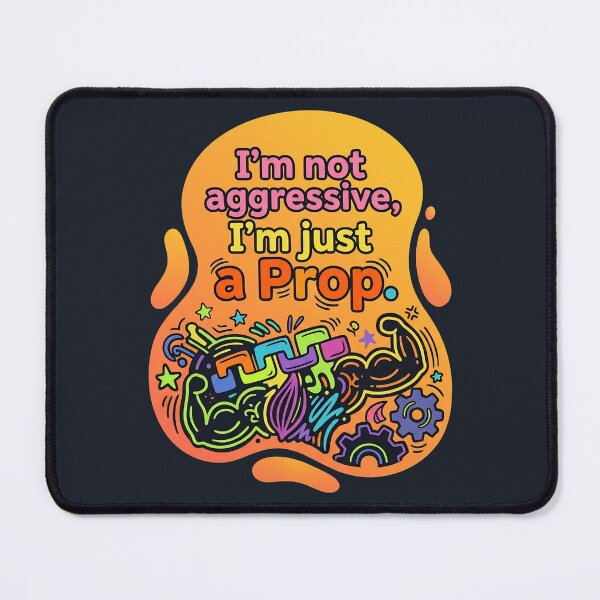 Item preview, I'm not aggressive I'm just a prop | Rugby designed and sold by SocialStaticz.