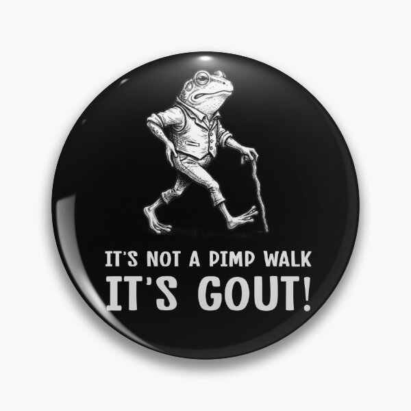 Item preview, Funny It's Not A Pimp Walk It's Gout Old Man Humor Jokes Father Day Gift For Dad Grandpas Grandmas Uncles Gift designed and sold by SouQ-Art.