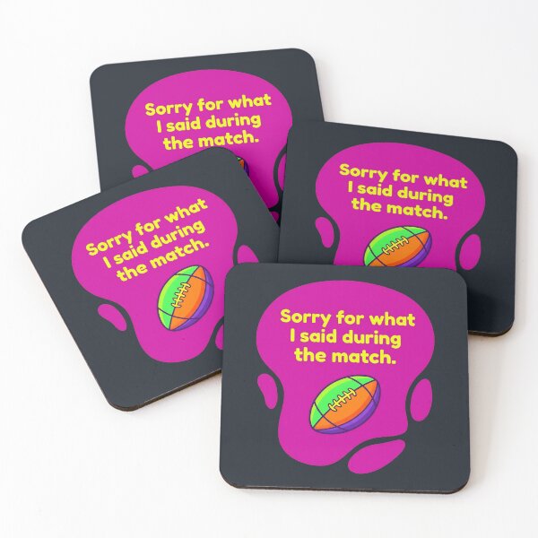Item preview, Sorry for what I said during the match | Rugby designed and sold by SocialStaticz.