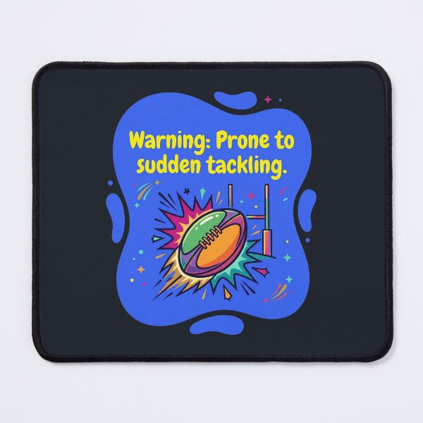 Item preview, Warning: Prone to sudden tackling | Rugby designed and sold by SocialStaticz.