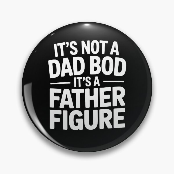 Item preview, It's Not a Dad Bod It's a Father Figure Funny Dad Humor Gift designed and sold by Say It With Ink.
