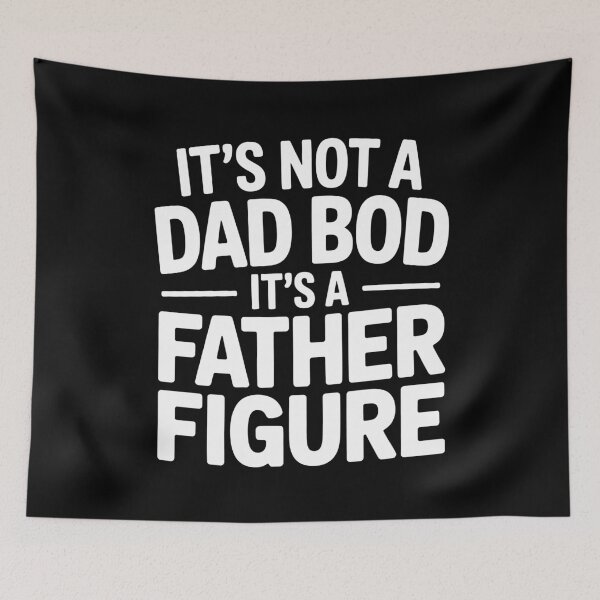 Item preview, It's Not a Dad Bod It's a Father Figure Funny Dad Humor Gift designed and sold by Say It With Ink.