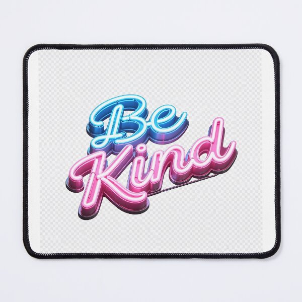 Item preview, Futuristic 3D Neon Be Kind Typography designed and sold by AwakenFah.