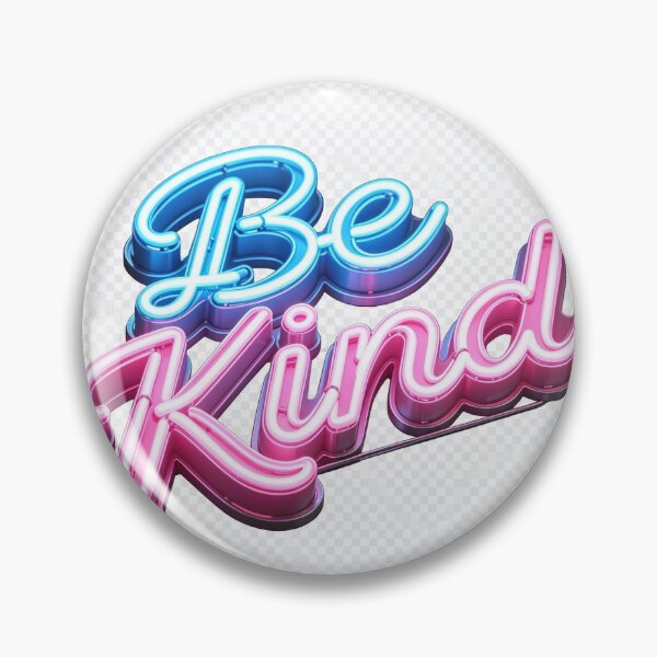 Item preview, Futuristic 3D Neon Be Kind Typography designed and sold by AwakenFah.