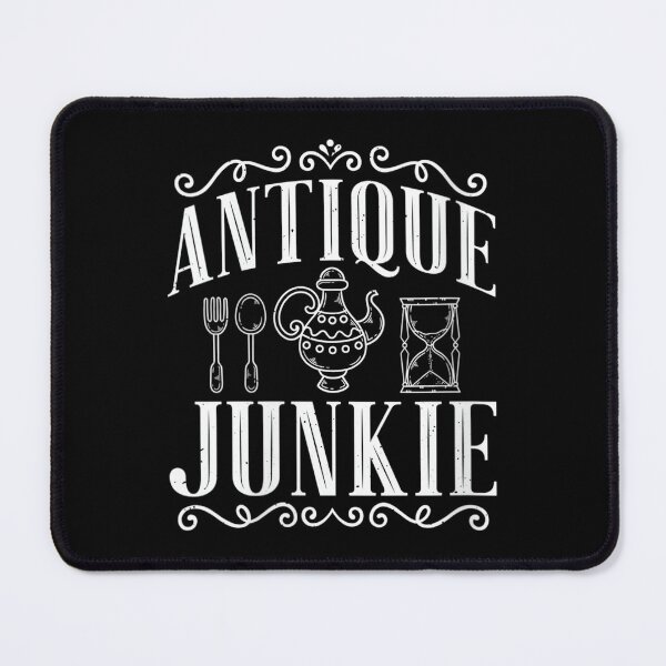 Item preview, Womens Antique Junkie Antiques Collector Antiquer Antiquing designed and sold by MelanieIShelton.