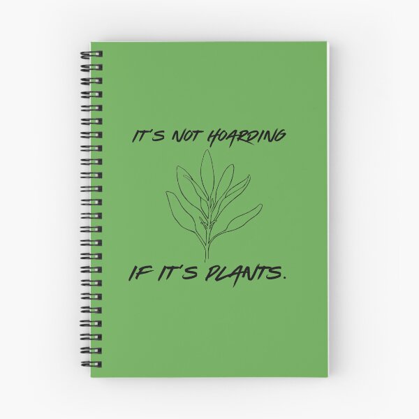 Item preview, It's not hoarding if it's plants designed and sold by OnaleeNicklinArt.